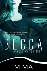 Becca Reporting For Duty by Mima